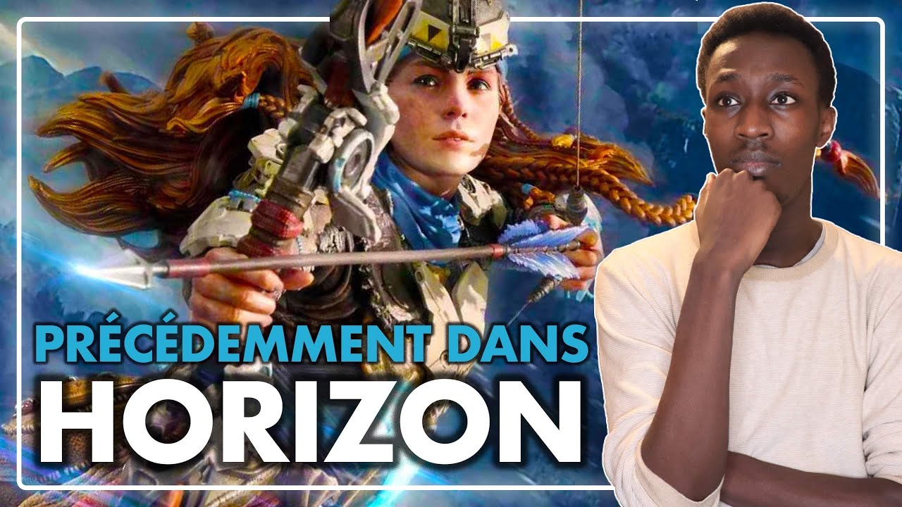 Précédemment dans HORIZON ! 💥 Je vous raconte TOUTE L'HISTOIRE avant Horizon Forbidden West