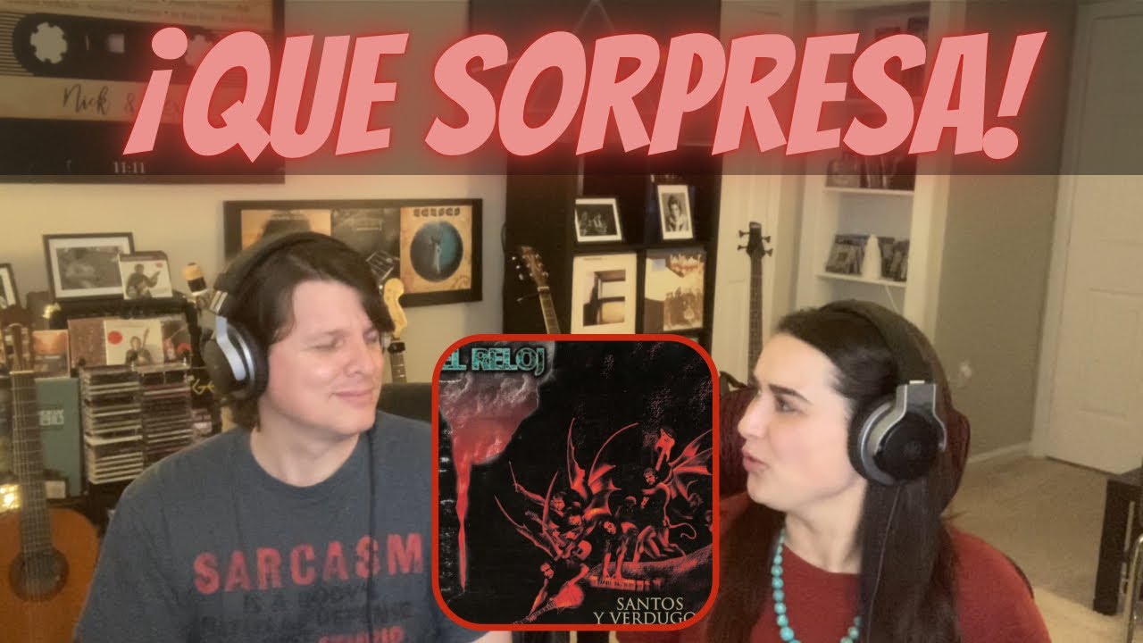 EL RELOJ  - Alguien Más en Quien Confiar | COUPLE REACTION [in Spanish]