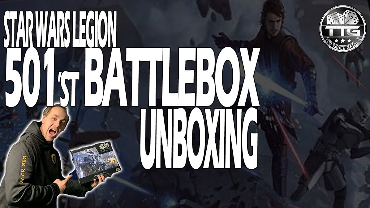 Star Wars Legion - 501st Battleforce Unboxing