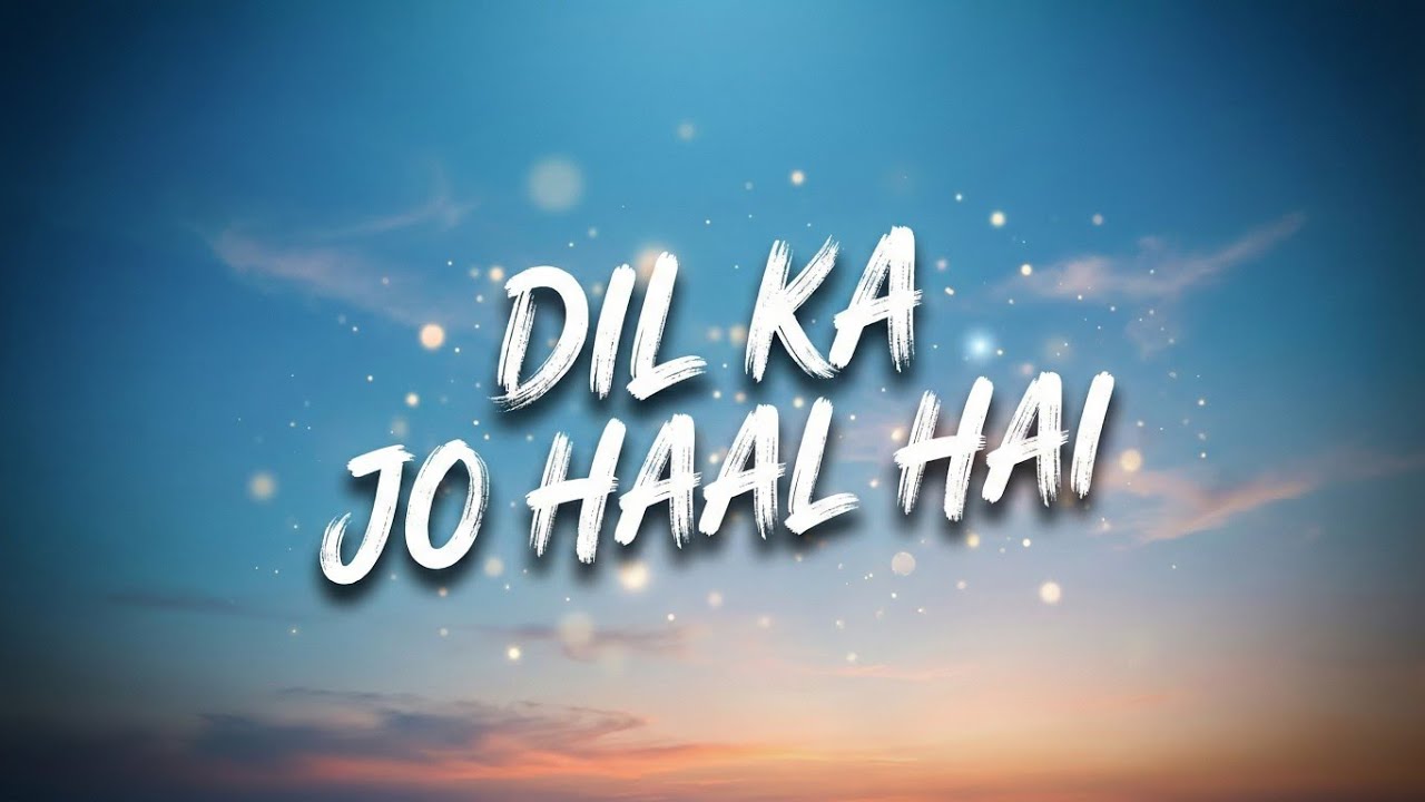 Dil Ka Jo Haal Hai | Sad Breakup Song | 