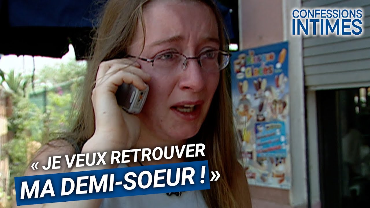 Elle a perdu la trace de sa demi-soeur ! 😰