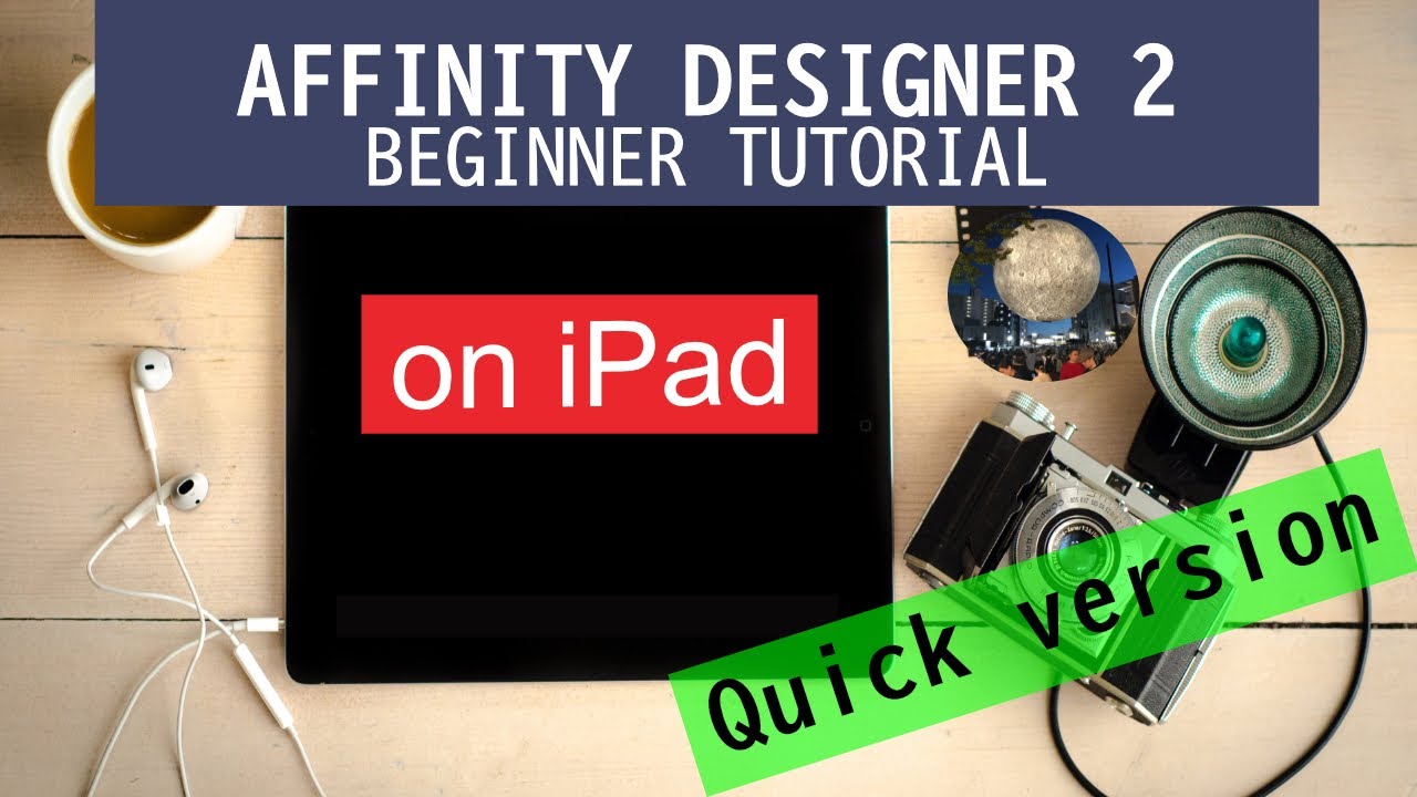 Affinity Designer 2 Beginner Tutorial on iPad (quick version)