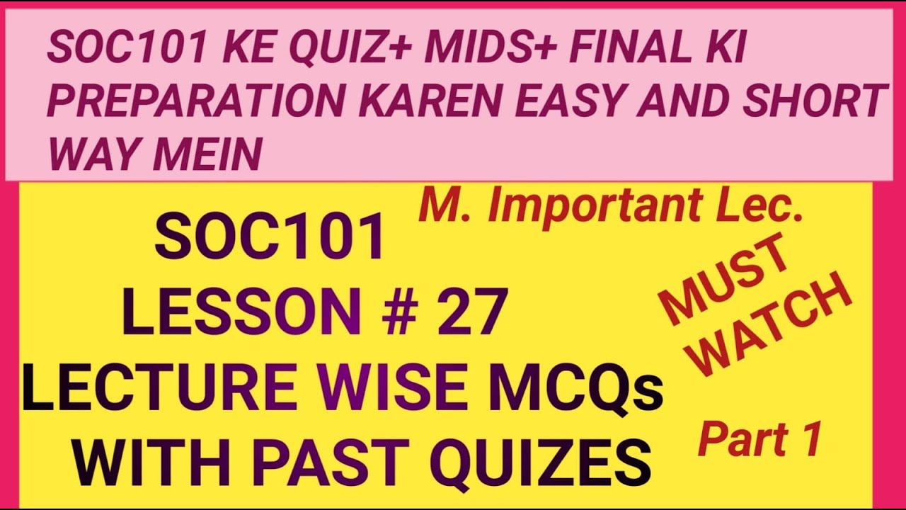 Soc101 lecture 27 Part 1|Soc101 Final Term Important MCQs| Soc101 Quiz Preparation