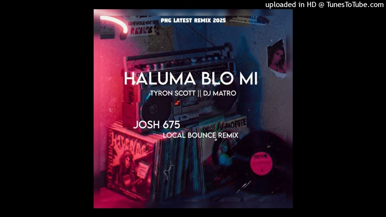 Haluma Blo Mi 2025 [Josh 675 Local Bounce ReMiX]