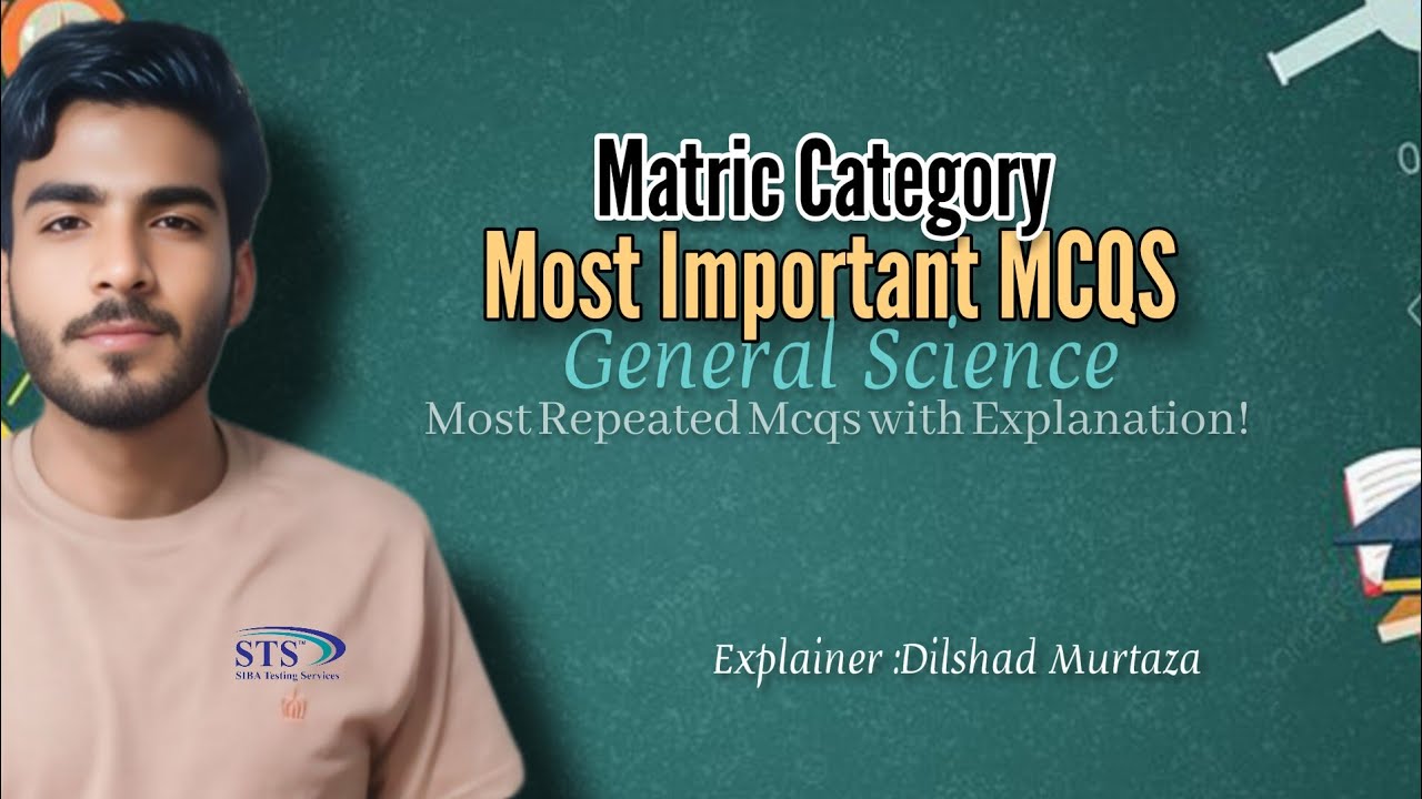 Important Science Mcqs for IBA  Matric Category Test 2025 - Repeated Questions from Science textbook