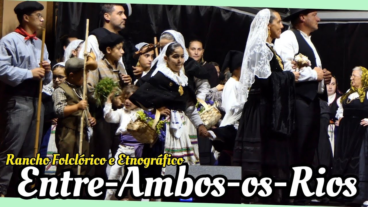 ENTRE-AMBOS-os-RIOS ♦️ RANCHO FOLCLÓRICO E ETNOGRÁFICO - Festival Folclore Terras da Nóbrega 
