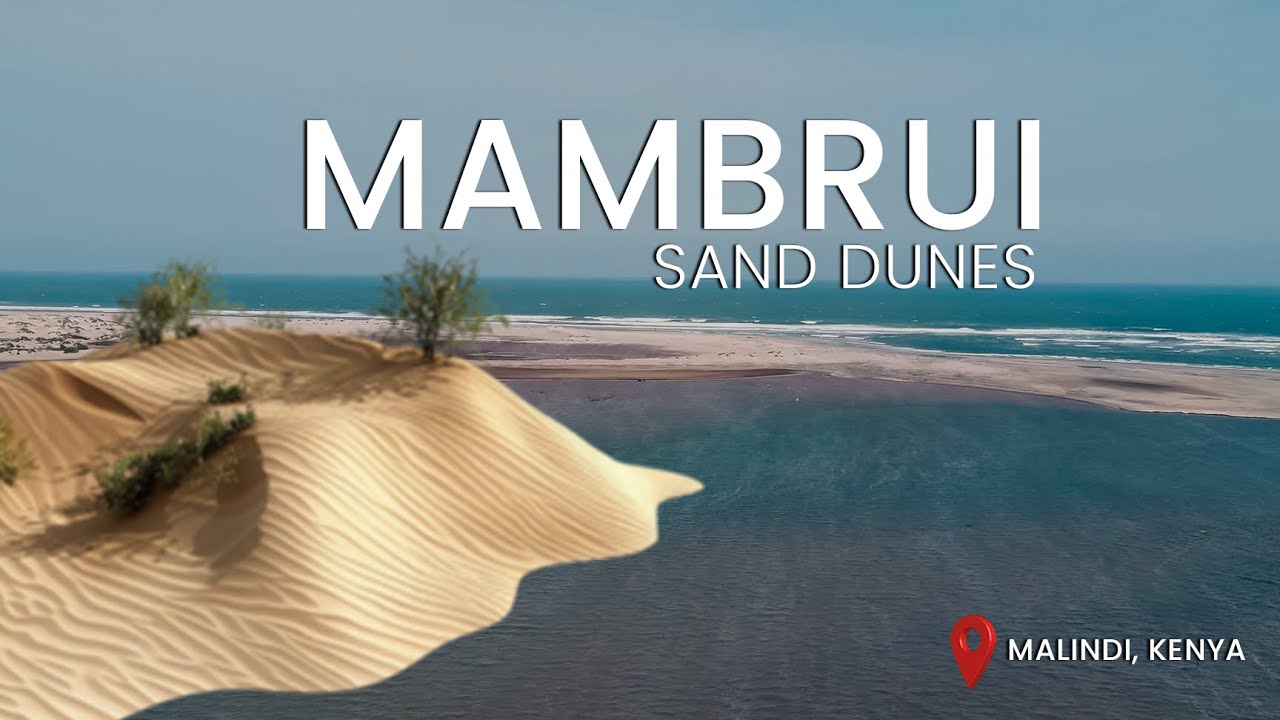 Where the Desert Meets the Ocean: The Magic of Mambrui Sand Dunes