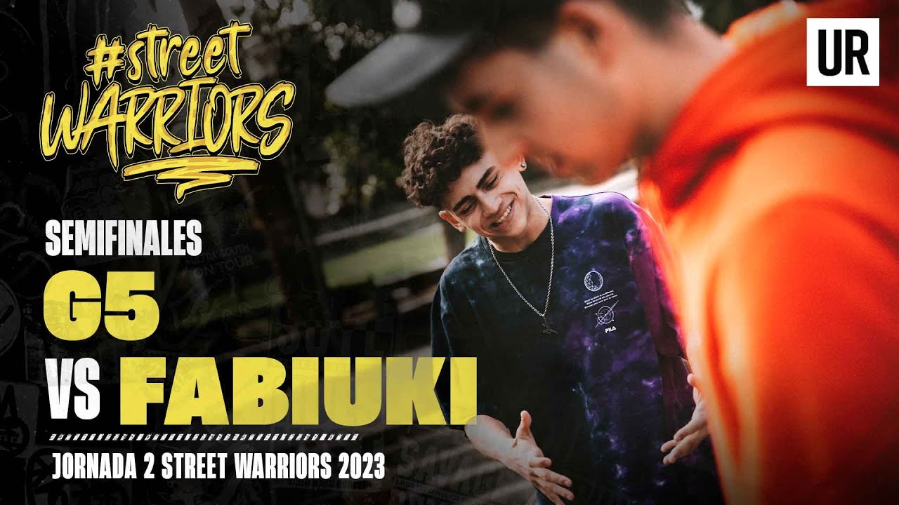 G5 VS FABIUKI I SEMIFINALES I Street Warriors 2023 | Jornada 2