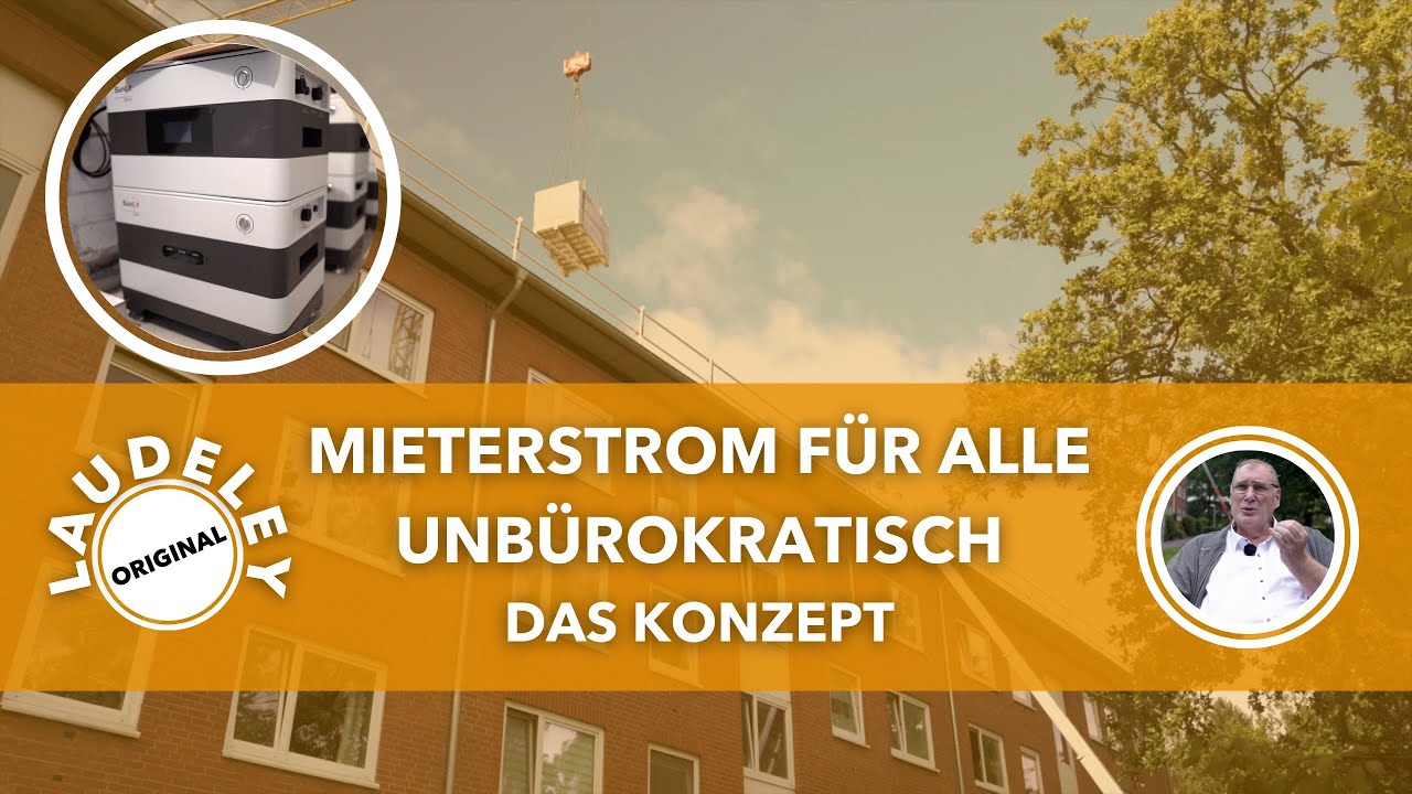 LAUDELEY: MIETERSTROM FÜR ALLE - DAS KONZEPT