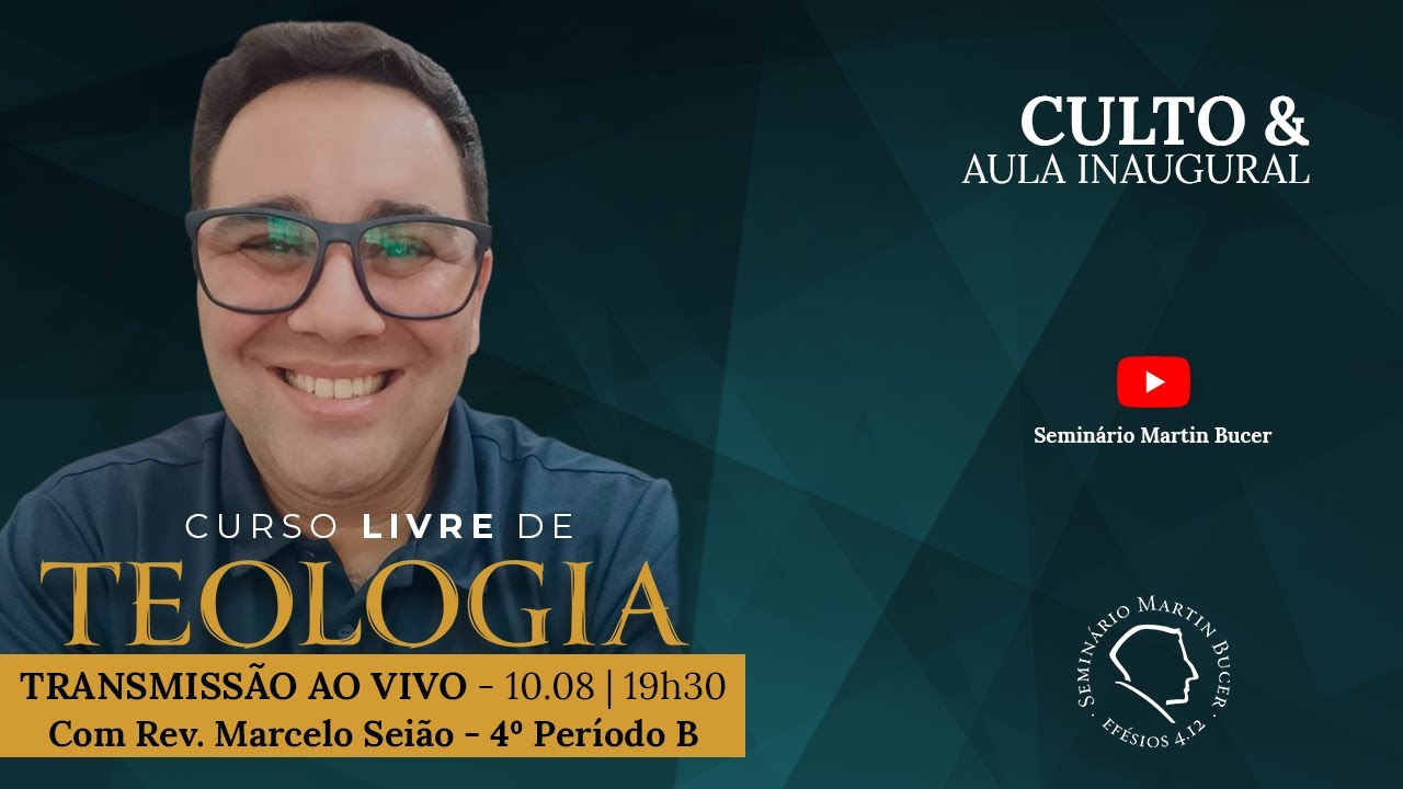 Aula Inaugural 2º Turma 2024B - Rev. Marcelo Seião