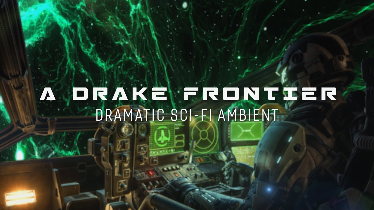 A Drake Frontier - Dramatic Space Ambient