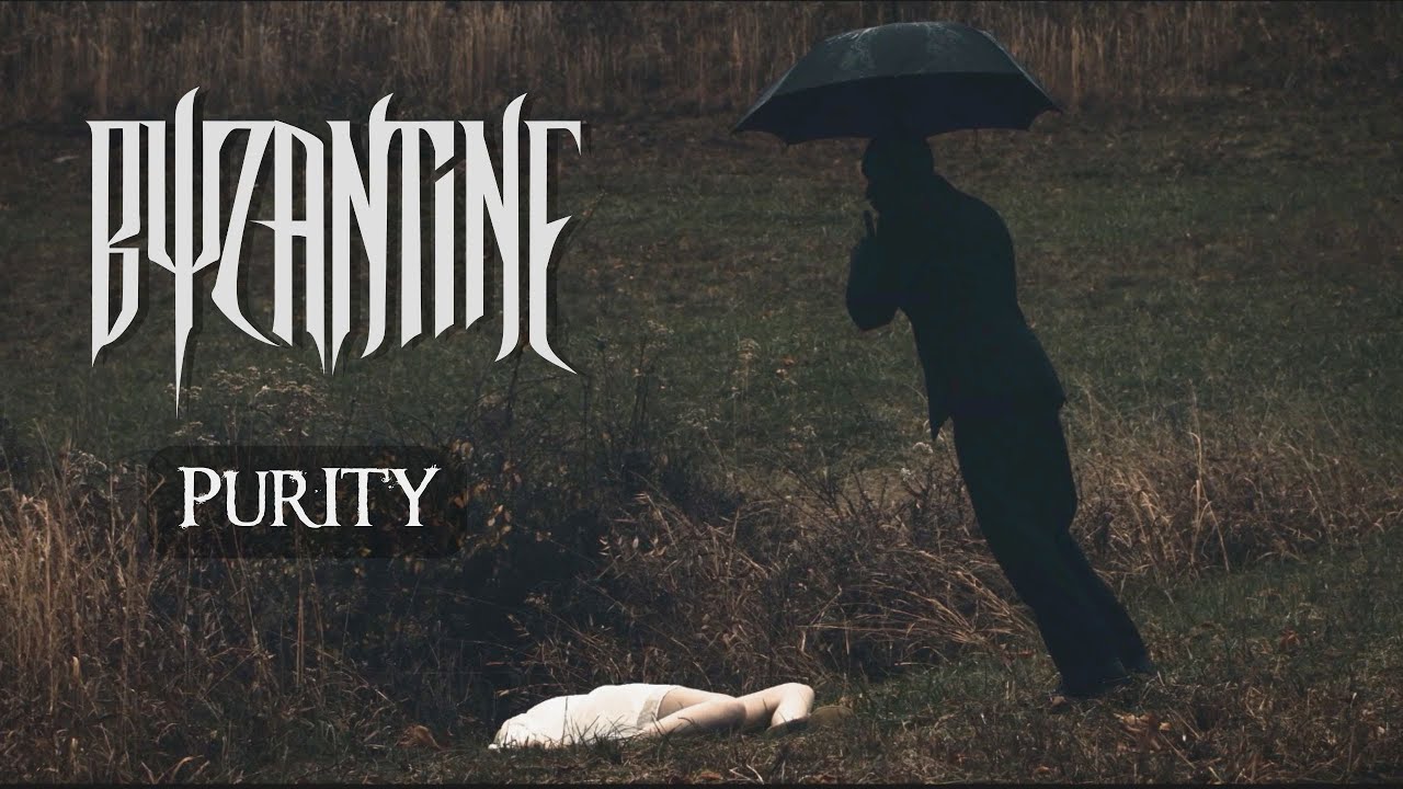 BYZANTINE - PURITY (OFFICIAL VIDEO)