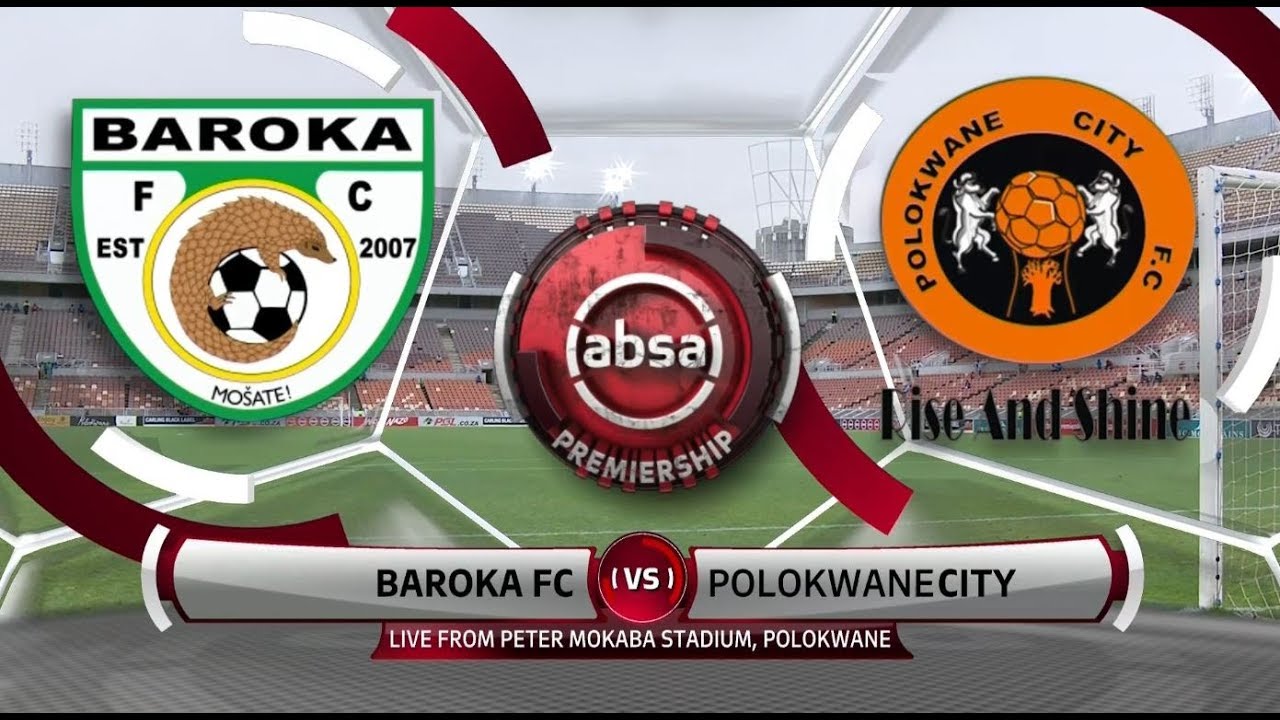 Absa Premiership 2018/19 | Baroka FC vs Polokwane City