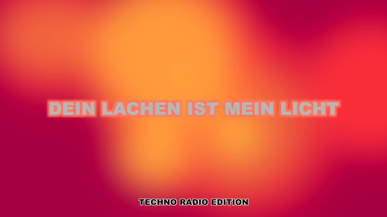 Dein Lachen ist mein Licht RADIO EDIT