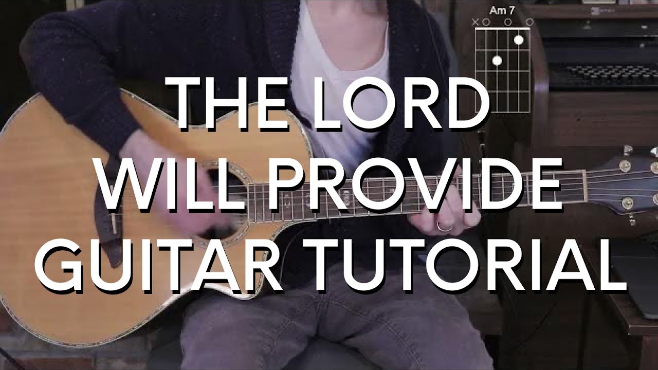 Passion - The Lord will Provide Guitar Tutorial