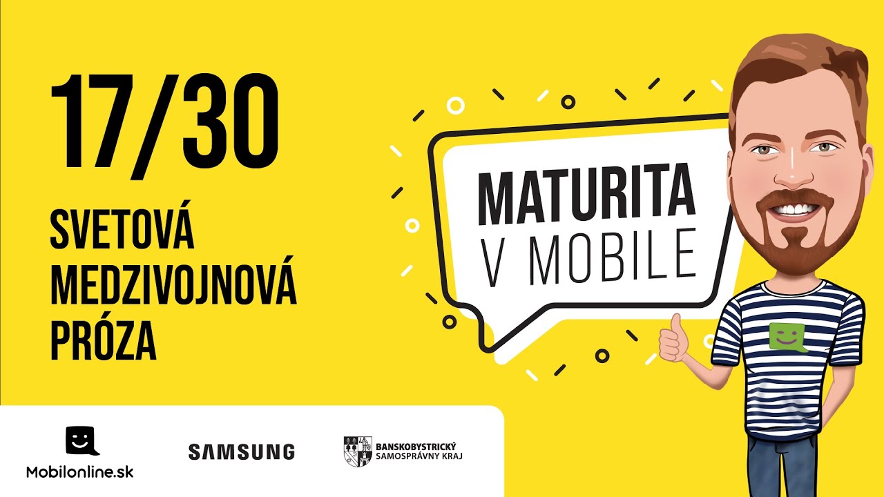 Maturita v Mobile - 17/30 SVETOVÁ MEDZIVOJNOVÁ PRÓZA