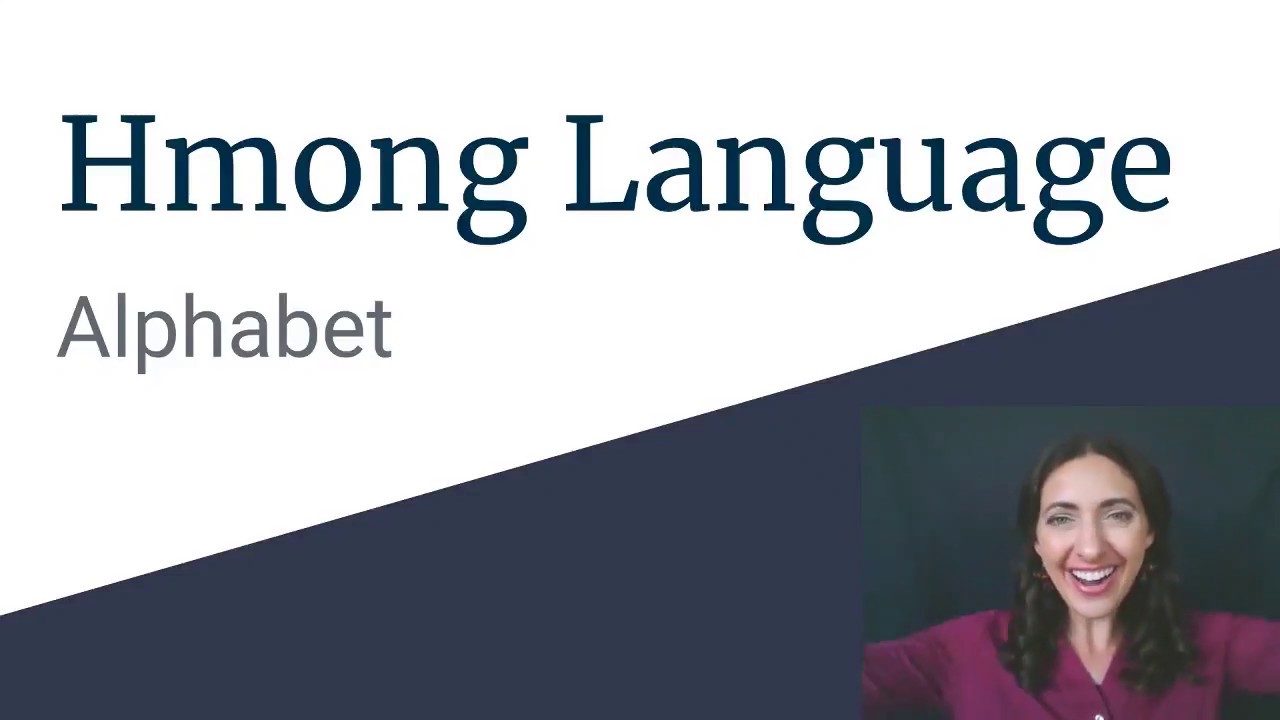 Introduction to the Hmong Language - Alphabet