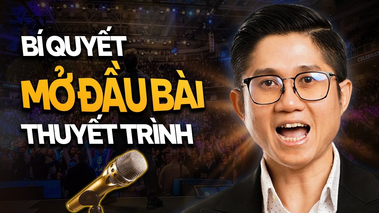 Top 5 Cách mở đầu bài thuyết trình ai cũng mê | Huỳnh Duy Khương