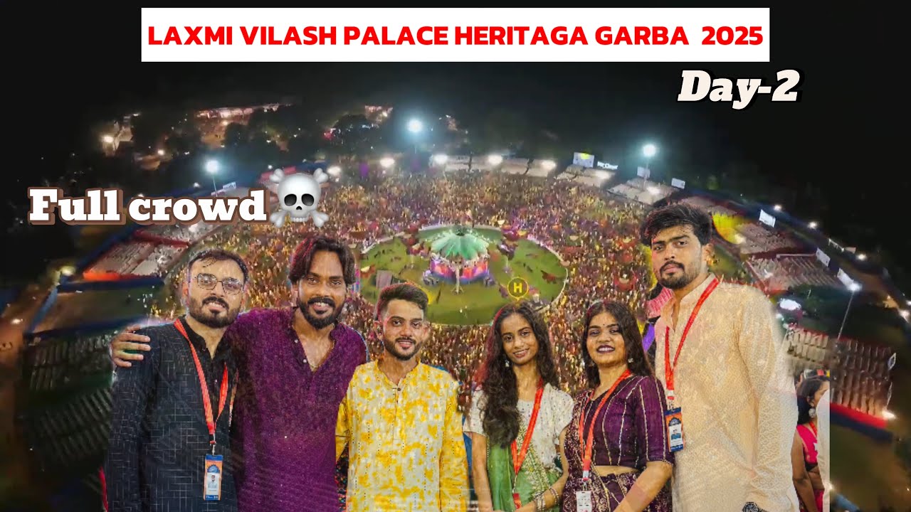 BEST GARBA OF VADODARA | LAXMI VILAS PALACE HERITAGE GARBA 2025 | LVP | DAY-2 | GORI TARO GHUMARYARO