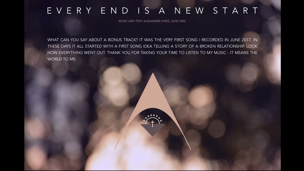 Alex Hykes - EVERY END IS A NEW START (Bonus Track)