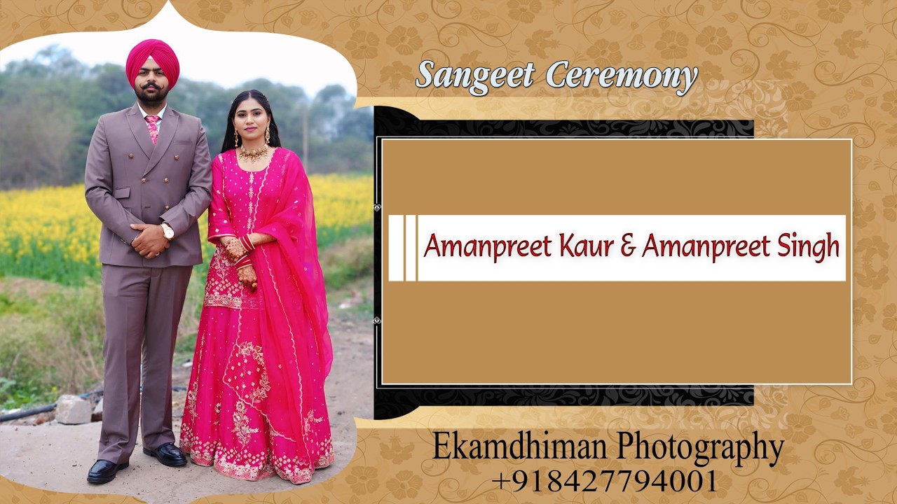 Amanpreet Kaur wed Amanpreet Singh Sangeet Ceremony ( Ekamdhiman Photography M. +918427794001 )