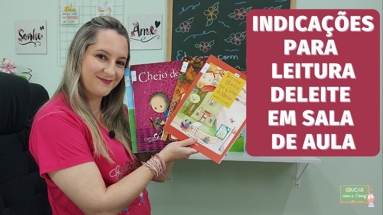 Indicações Para Leitura Deleite em Sala de Aula