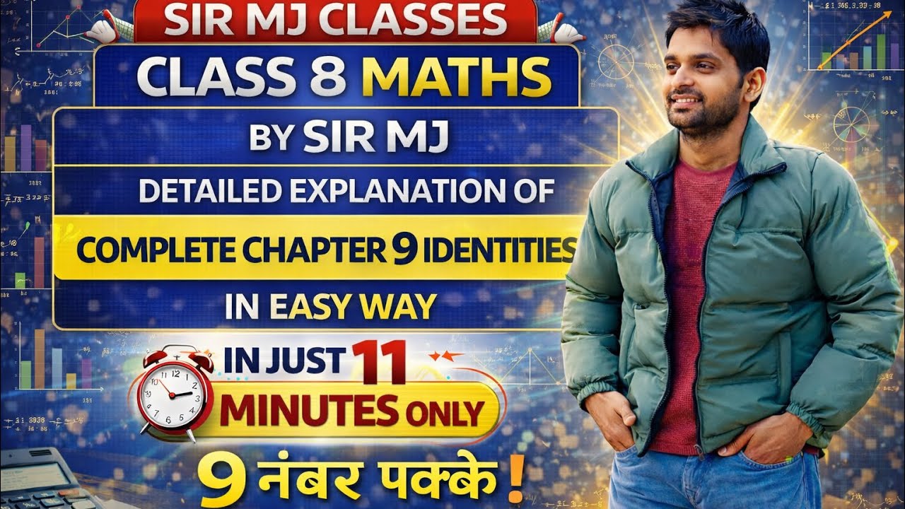 CLASS 8 MATHS CH 9 IDENTITIES COMPLETE BY SIR MJ