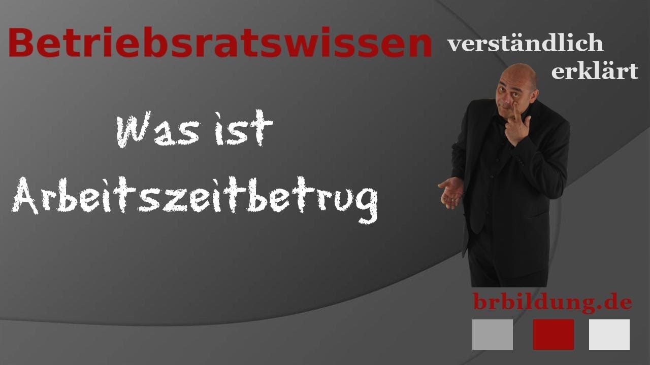 Was versteht man unter Arbeitszeitbetrug?