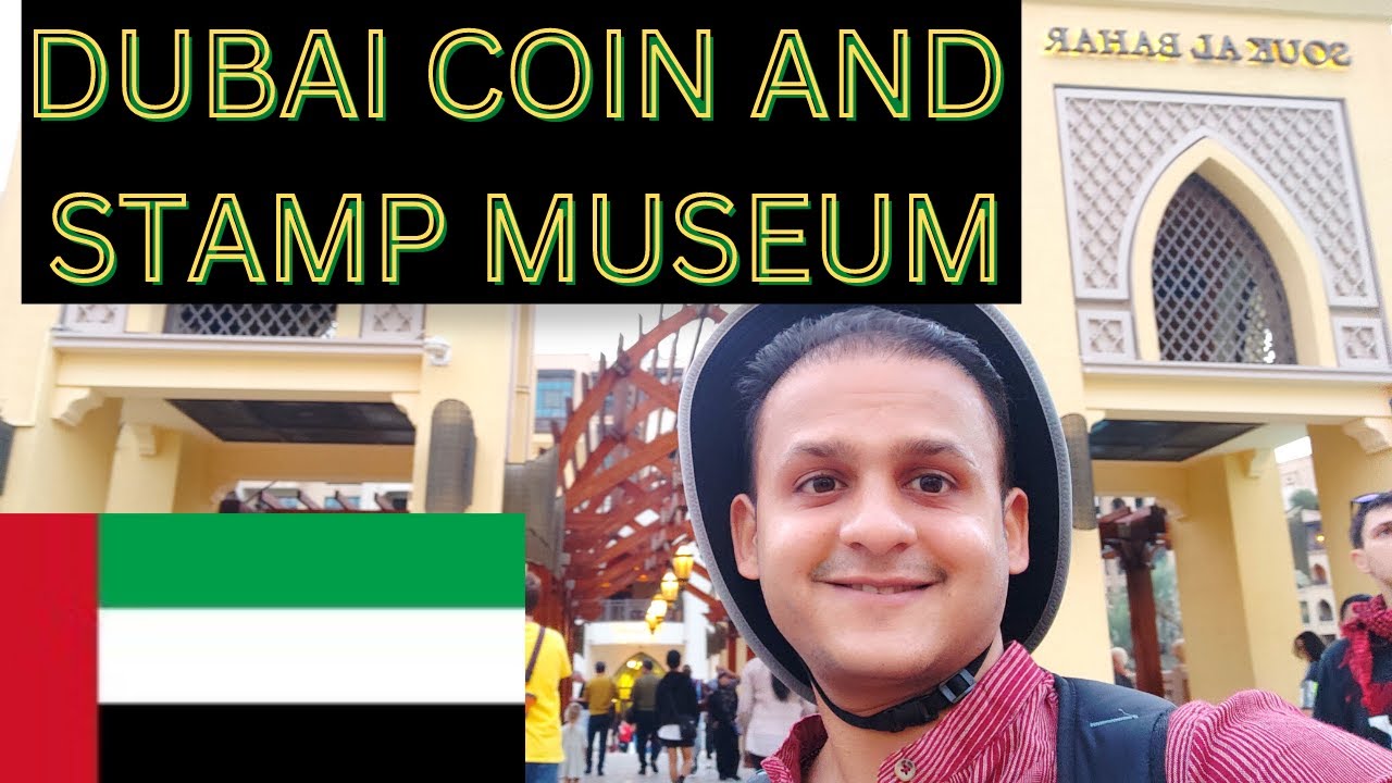 Is the COIN Museum DUBAI worth it ? PHILATELY  - STAMP museum | OLD HERITAGE | Umayyad CALIPHATE