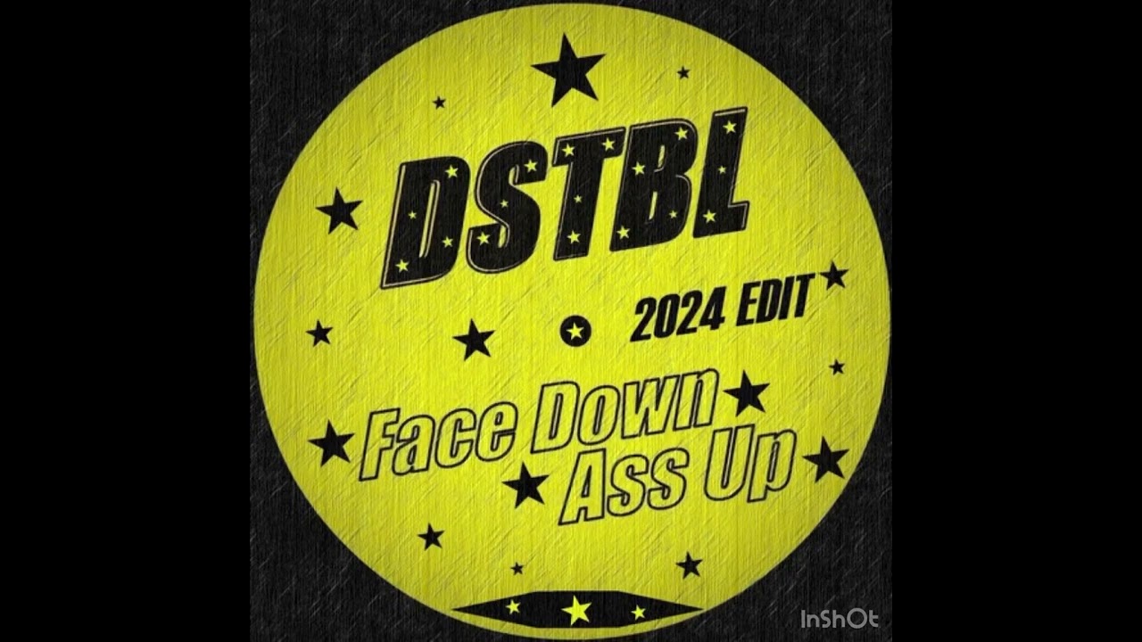 DSTBL - Face Down Ass Up (2024 EDIT) TikTok