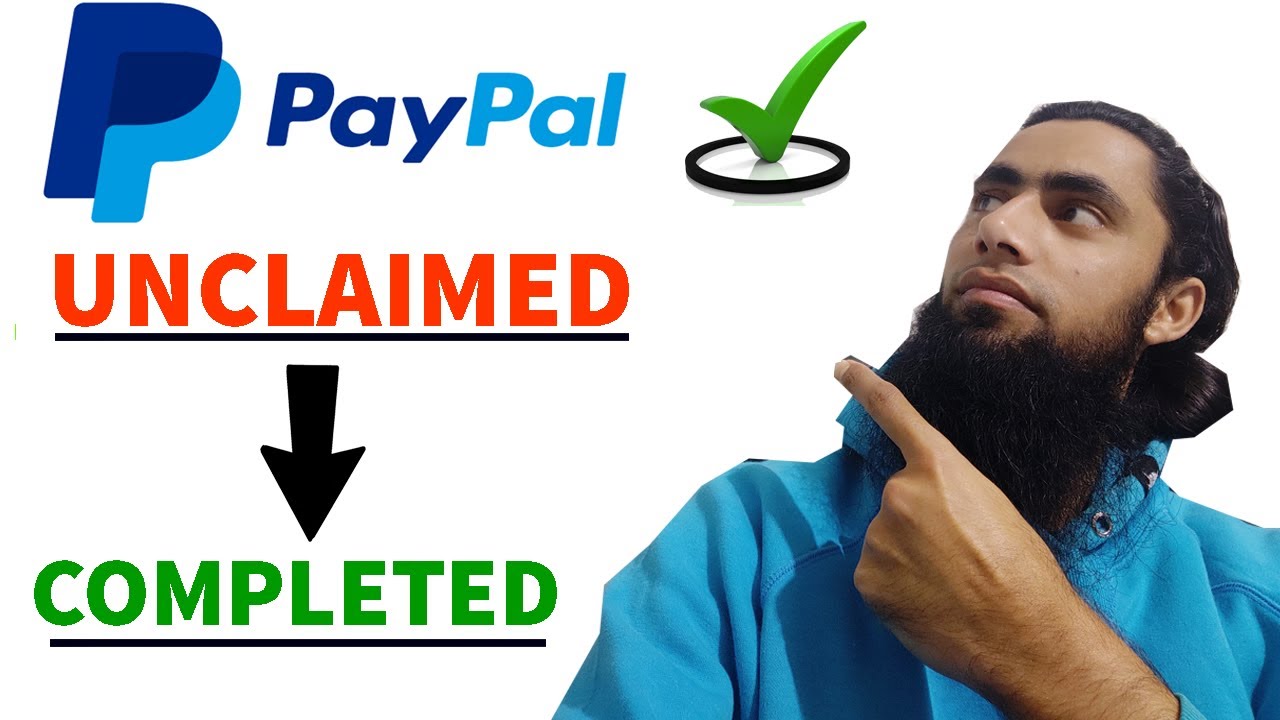 PayPal Unclaimed Payment to Completed | Quick & Simple Solution