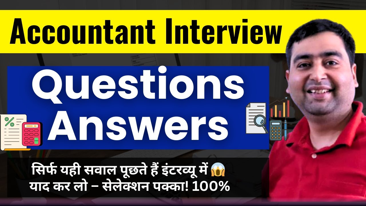 Accountant Interview Questions and Answers | Word-By-Word Script for Freshers | Growing Professional