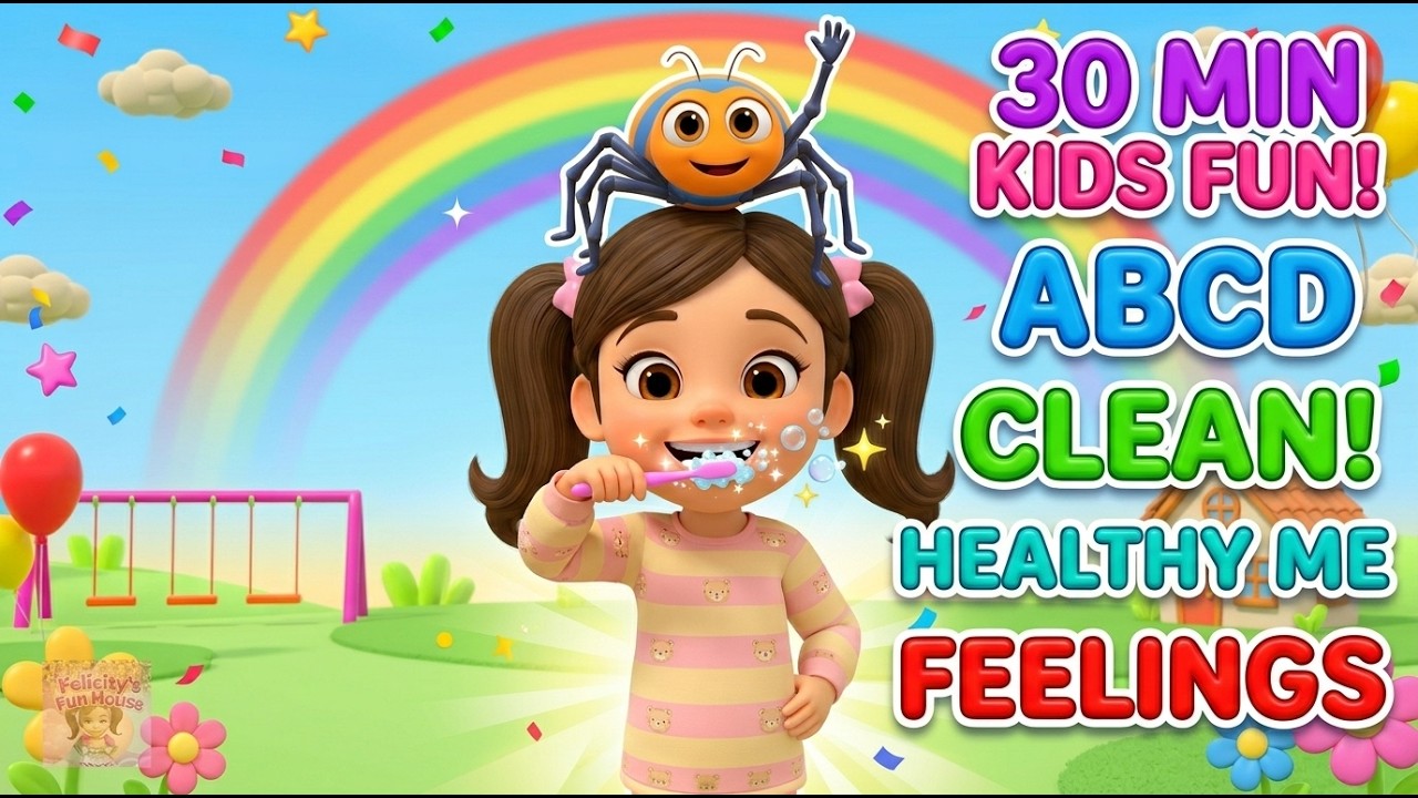 30 min ABCD, Sparkly Clean, Healthy Me, feelings, Family Hugs, The teeny weeny spider,