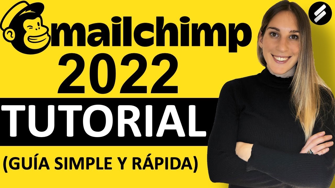 MAILCHIMP TUTORIAL 2022 (Principiantes) -  Paso a Paso Guía Email Marketing