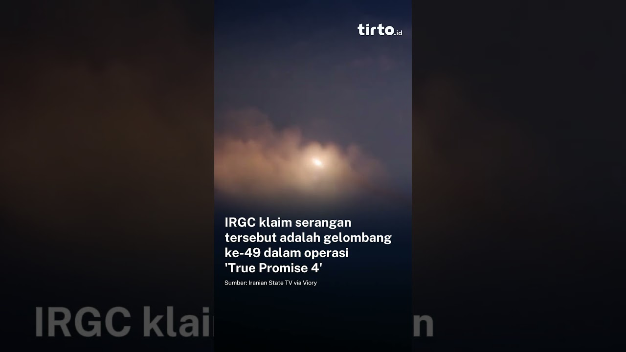 Iran Luncurkan Gelombang ke-49 Serangan Rudal dalam Operasi 
