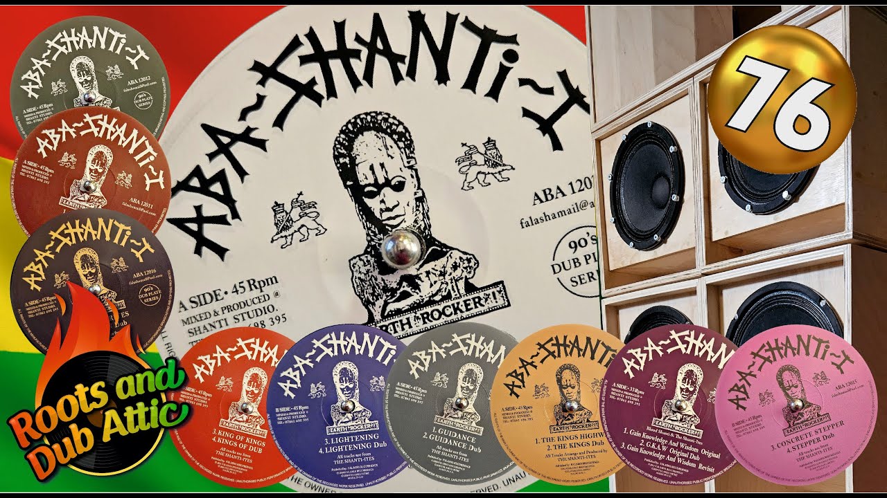 76 Aba-Shanti-I record label mix, selector Arie, live from The Roots and Dub Attic.
