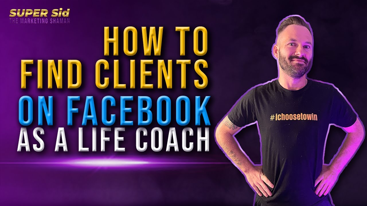 How to Sign Up Your First Life Coaching Clients With Facebook (detailed)