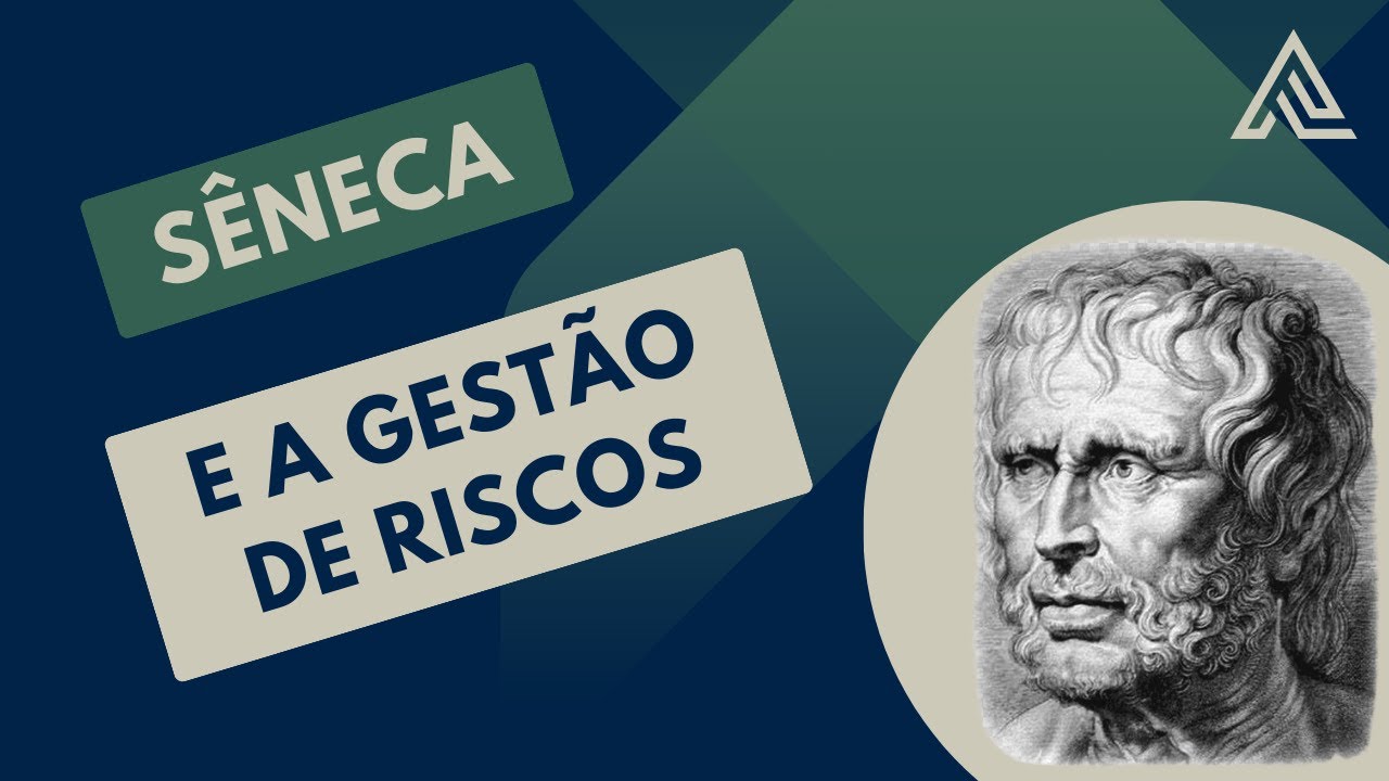 Sêneca e a Gestão de Riscos