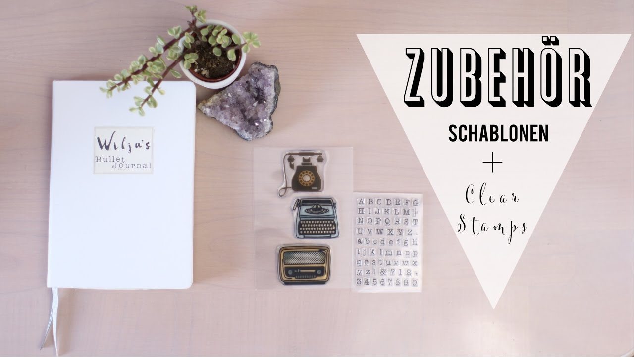 Bullet Journal Zubehör Teil 2 | Clear Stamps und Schablonen