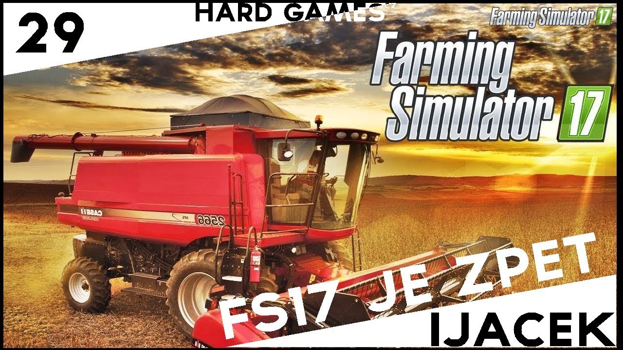 • ZÁZNAM • Farming Simulator 17 #29 • FS17 je zpět :D • Ijáček