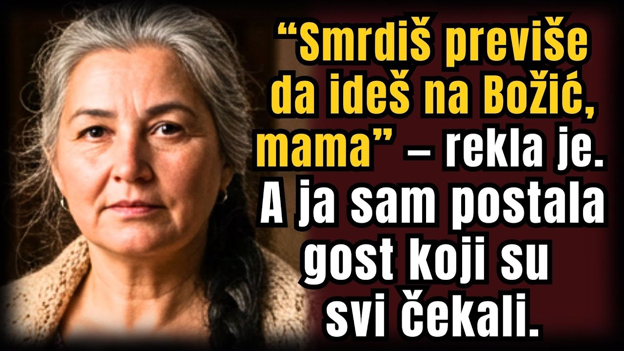 “Previše Smrdiš Za Božić, Mama” — Rekla Je Kći, a Ja Sam Bila Najpoželjniji Gost | Anine Priče