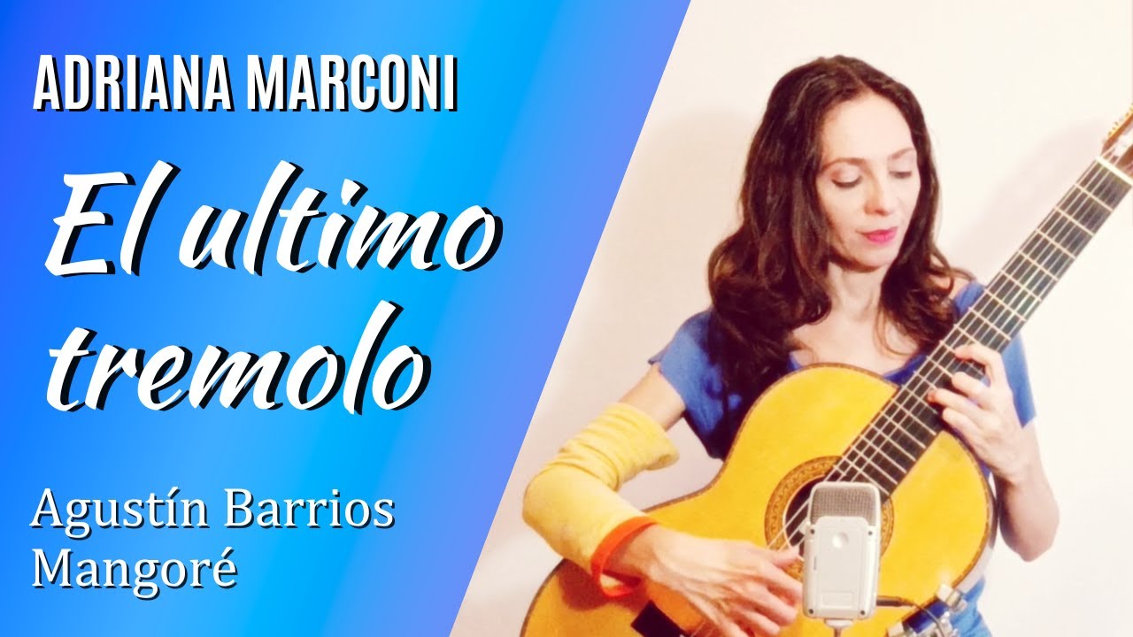 Agustín Barrios Mangoré: Una Limosna por el Amor de Dios. Guitarist: Adriana Marconi