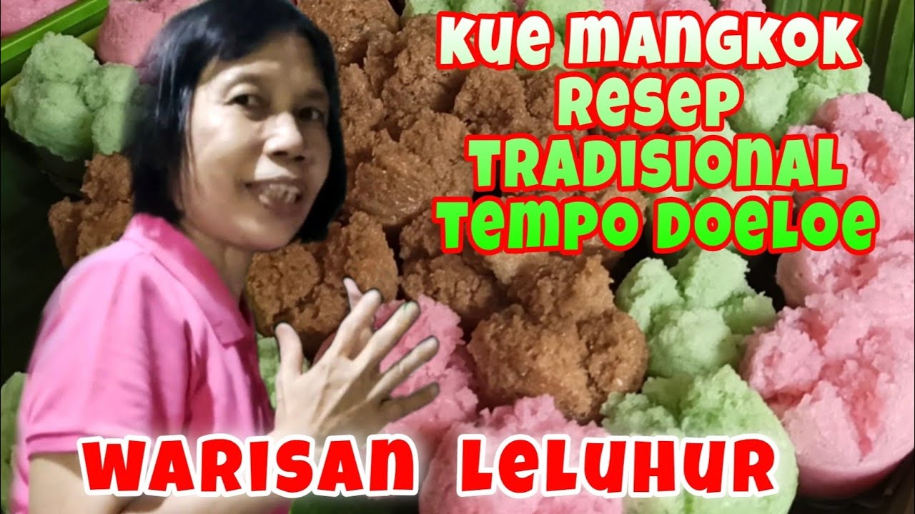 Kue Mangkok, resep warisan leluhur