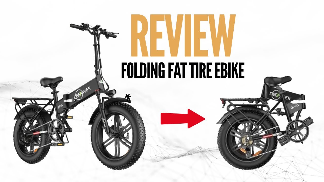 Deepower Folding Fat Tire Ebike - Review (Model DP-A1)