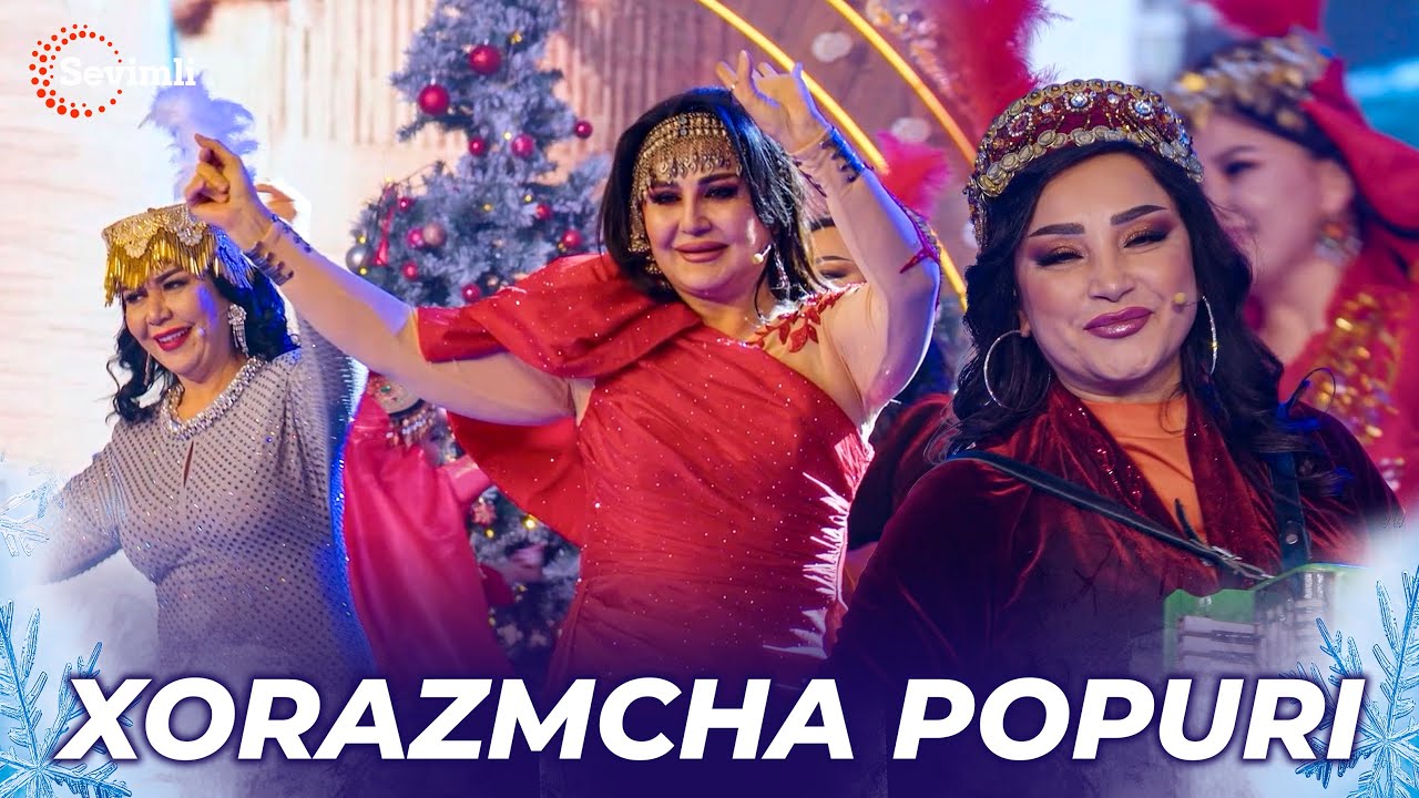 Iroda Iskandarova, Umida Mirhamidova va Shohsanam - Xorazmcha popuri