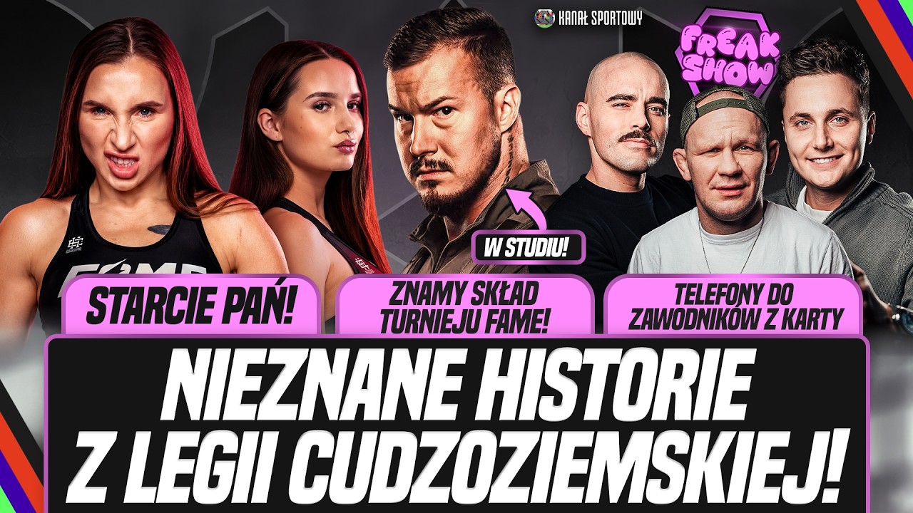 FREAK SHOW: ZNAMY SKŁAD TURNIEJU FAME! TELEFONY DO ZAWODNIK&Oacute;W | TURSKI, MŚCIWUJEWSKI I PASTERNAK