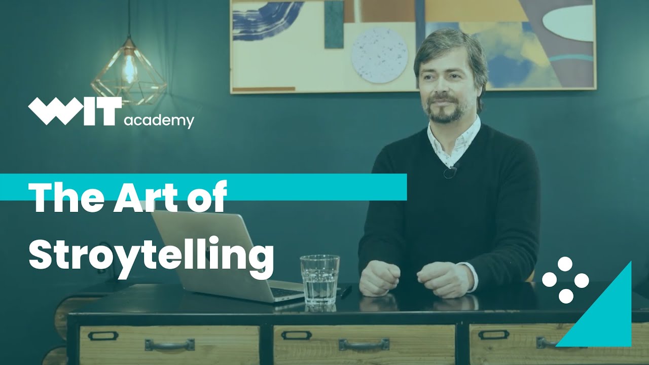 Curso The art of Storytelling | WIT Academy