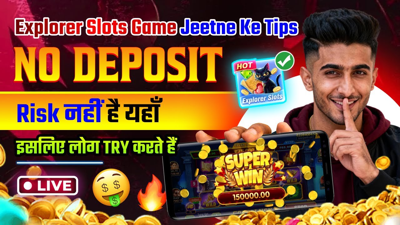Explorer Slots Game Jeetne Ke Tips | Best Explorer Slots Game 2026 |Teen Patti Se Paise Kaise Kamaye