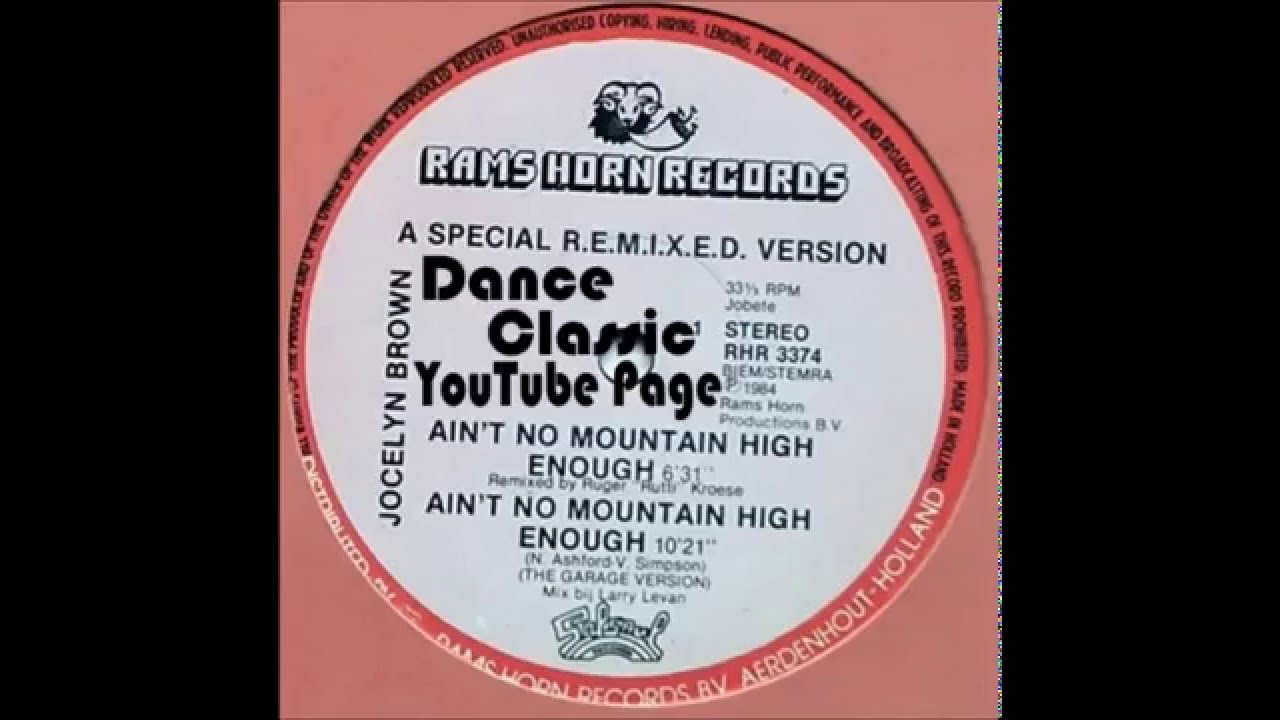 Jocelyn Brown - Ain't No Mountain High Enough (A Larry Levan Mix-The Garage Version)