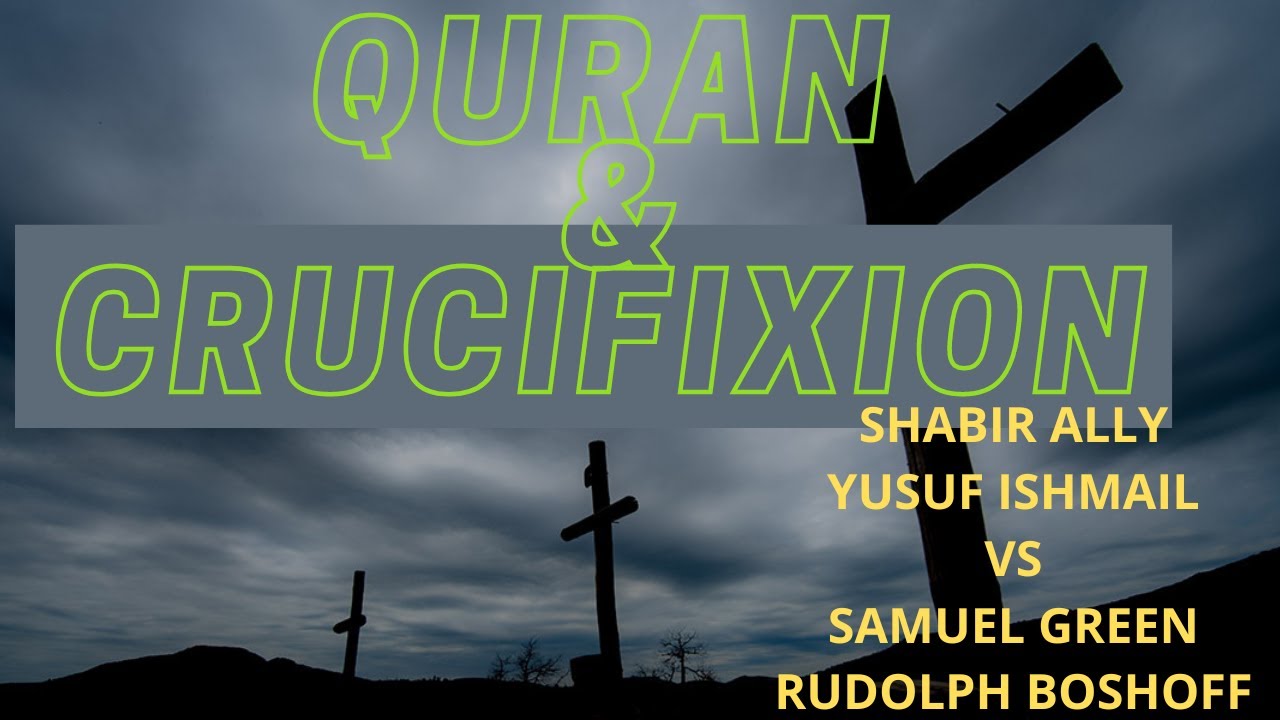 What Does the Qur'an Say About The Crucifixion? I DEBATE